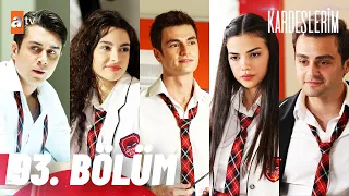 Kardeşlerim 93. Bölüm @atvturkiye