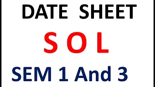 Date sheet SOL 2021 SEMESTER 1 AND 3