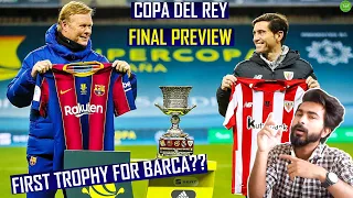 First Title For Barca This Season? | Athletic vs Barcelona Copa del Rey Preview, Messi Set To Stay?