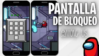 Como Poner BLOQUEO DE PANTALLA de AMONG US en tu TELEFONO