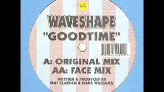 Waveshape 'Good Time' (Original Mix) *Casa Loco / Niche*