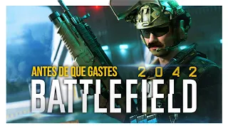 Antes de que Gastes - BATTLEFIELD 2042