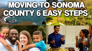 Living In Sonoma County | 6 Best Tips To Moving  to Sonoma County