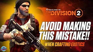 How To Craft Exotic Weapons In The Division 2 - Division 2 Tips & Tricks