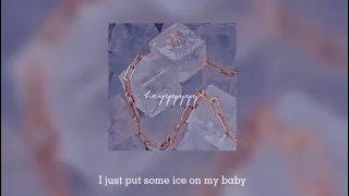 yung bleu - ice on my baby (speed up w/ lyrics)