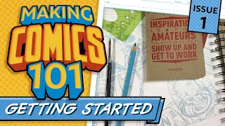 How To Start Making A Comic!  Making Comics 101 #01