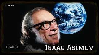 "ISAAC ASIMOV: CZŁOWIEK KTÓRY ZOBACZYŁ PRZYSZŁOŚĆ" [FULL HD] - FILM DOKUMENTALNY - LEKTOR PL [DDK]