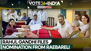India Elections 2024: Rahul Gandhi files nomination from Raebareli Lok Sabha seat | WION News