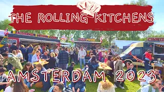 🍔 AMSTERDAM’S THE ROLLING KITCHENS 2023 IS BACK! | Best Food Truck Festival Amsterdam Westerpark