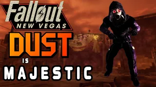 DUST Survival Simulator for Fallout: New Vegas is Majestic