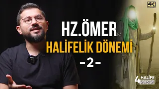 Hz.Ömer (ra) Halifelik Dönemi | 4 Halife Serisi - 2