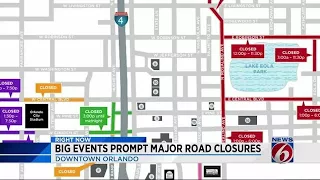 Big events in downtown Orlando prompt major road closures