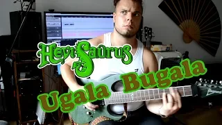 Hevisaurus - Ugala Bugala guitar cover