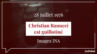 Juillet 1976 : Christian Ranucci est guillotiné