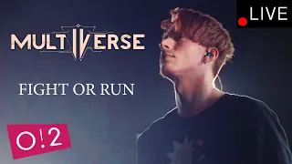 Multiverse - Fight Or Run (LIVE)