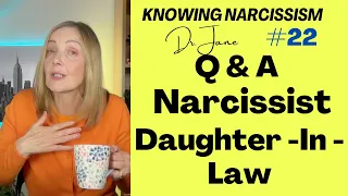 Narcissistic Daughter-in-Law: Navigating Complex Family Dynamics