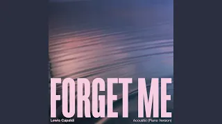 Forget Me (Piano Acoustic)