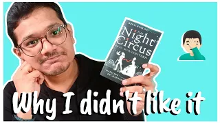 THE NIGHT CIRCUS 🎪 - Book Review - Why I didn't like it | THE BOOK DRAGON