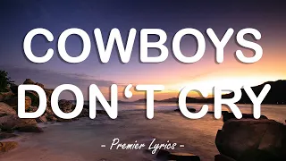 Cowboy's Don't Cry - Oliver Tree (Lyrics) 🎶