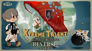 Xtreme Talent - Ezra | Reverse: 1999