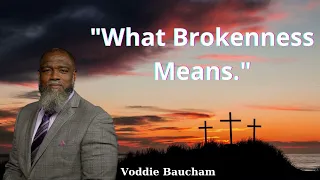 What Is Brokenness