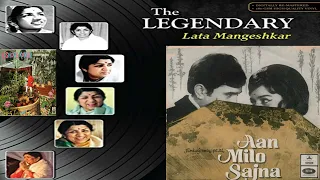 (1970)  Aan Milo Sajna  #  Achha To Hum Chalte  #  Lataji & Kishoreda  # Laxmi Pyare  #  Vinyl Rip