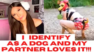 MY PARTNER IDENTIFIES as a DOG | Do we all have to play along ?