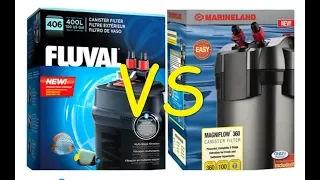 Fluval 406 VS Marineland 360,  Aquariums canister filters