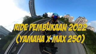 RIDE PEMBUKAAN 2022 YAMAHA X MAX 250 IRON BIRD RIDER