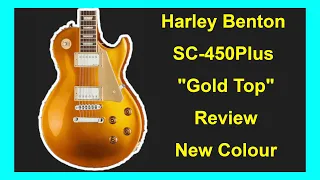 Harley Benton SC-450Plus GT ("Gold Top") Review New Colour