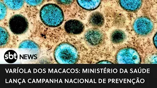 Varíola dos macacos: ministério da Saúde lança Campanha Nacional de Prevenção