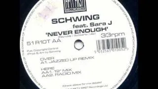 Schwing 'Never Enough' (12" Mix)