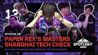 Pacific Spotlight #6 | Paper Rex x Fnatic x 100 Thieves Tech Check