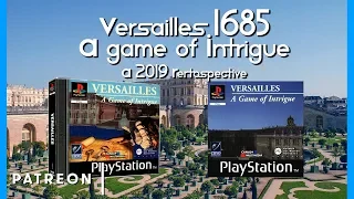 Versailles 1685: A Game of Intrigue 2019 Retrospective