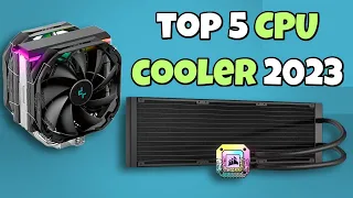 Top 5 CPU Cooler 2023 - 5 BEST CPU Coolers In 2023