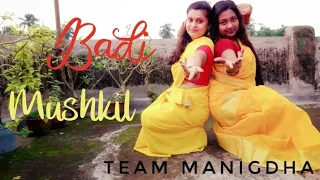 Badi Mushkil||Lajja||Team Manigdha Easy Choreography||