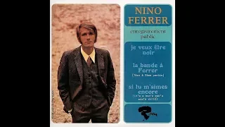 Nino Ferrer   Si tu m'aimes encore           1966