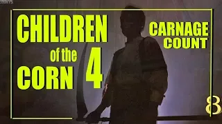 Children of the Corn IV: The Gathering (1996) Carnage Count