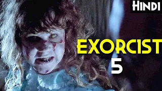 EXORCIST PART-5 : DOMINION (2005) Explained In Hindi |  | Alternate Version You Never Saw