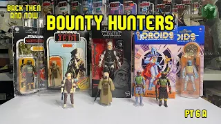 Back Then and Now Star Wars Action Figure Series Bounty Hunters Dengar-Boba Fett- 4-Lom Pt 6a