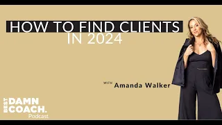 How To Find Clients in 2024