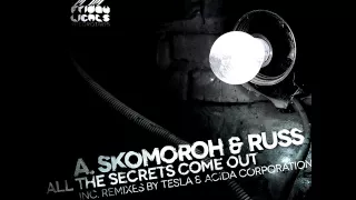 Skomoroh & Russ - All The Secrets Come Out (Tesla UnStoppable Remix) [FLE011]