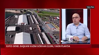 Yakın Plan / ELFED Genel Başkanı Kazım Gökhan Elgin / Ceylan Tümen 28.09.2023