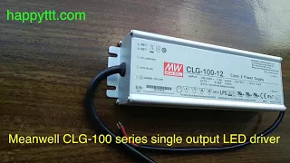 Meanwell CLG-100 series LED driver - happyttt.com