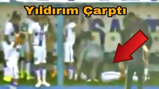 Sahada Futbolcuya Yıldırım Çarptı !!