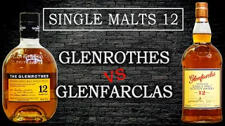 Glenrothes 12 vs Glenfarclas 12. Сингл-молты 12 лет: Часть 11.