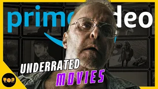 The Best Hidden Movies On Prime Video | Top 10 Movies Hidden Gems