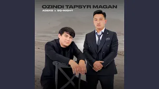 Ozindi tapsyr magan (feat. SQ-NIGHT)