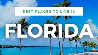 Top 10 Best Places To Live In Florida, USA🌴 | FLORIDA BEST PLACES