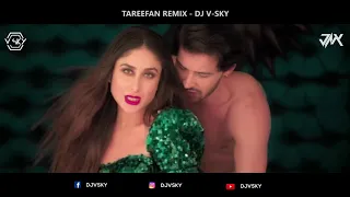 DJ V SKY - TAREEFAN -  REMIX || Veere Di Wedding | QARAN Ft. Badshah | Kareena Kapoor